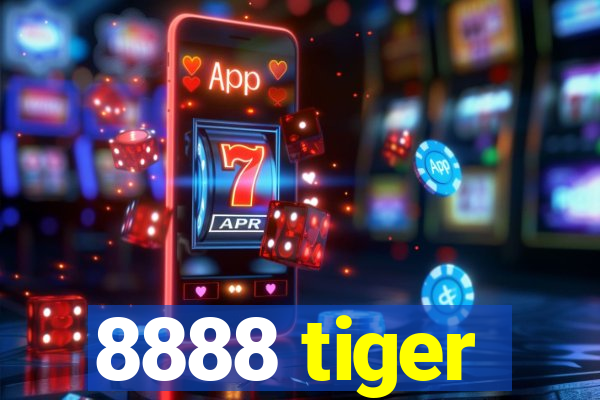 8888 tiger